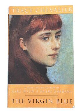 The Virgin Blue by Tracy Chevalier Paperback 2003 Historical Fiction
